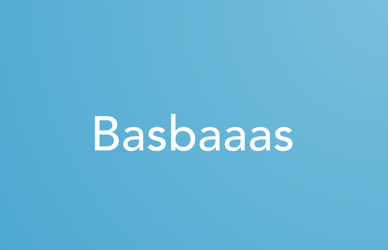 Basbaaas